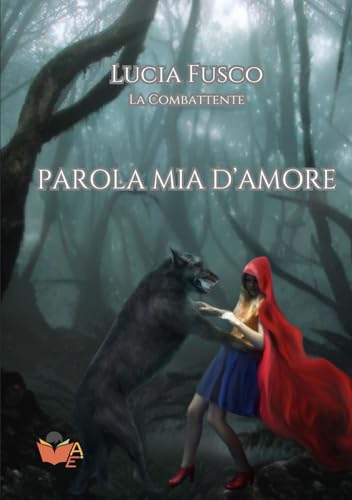 PAROLA MIA D’AMORE von Atile edizioni