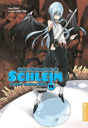 Meine Wiedergeburt als Schleim in einer anderen Welt Light Novel 15 von Altraverse GmbH