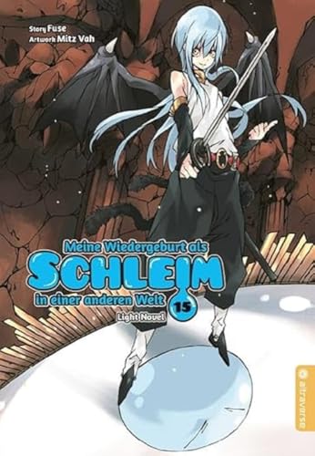 Meine Wiedergeburt als Schleim in einer anderen Welt Light Novel 15