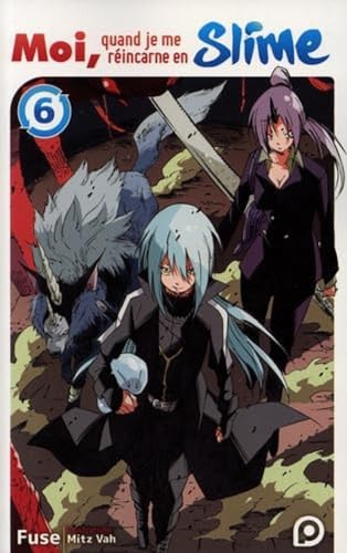 Roman Moi, quand je me réincarne en Slime - Tome 6 (6)