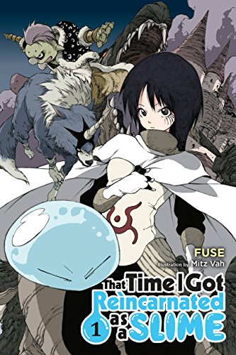 That Time I Got Reincarnated as a Slime, Vol. 1: Volume 1 (THAT TIME I REINCARNATED SLIME LIGHT NOVEL SC, Band 1) von Yen Press