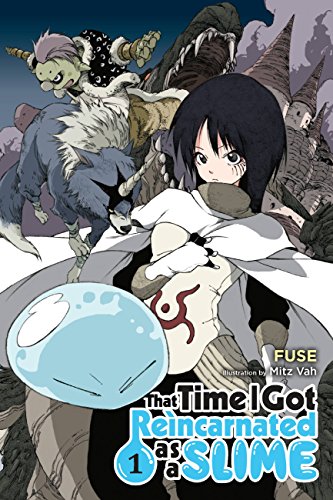 That Time I Got Reincarnated as a Slime, Vol. 1 (THAT TIME I REINCARNATED SLIME LIGHT NOVEL SC, Band 1)