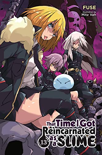 That Time I Got Reincarnated as a Slime, Vol. 13 (light novel): Volume 13 (THAT TIME I REINCARNATED SLIME LIGHT NOVEL SC)