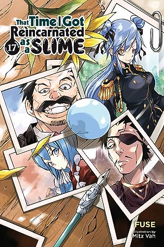 That Time I Got Reincarnated as a Slime, Vol. 17 (light novel): Volume 17 (THAT TIME I REINCARNATED SLIME LIGHT NOVEL SC)