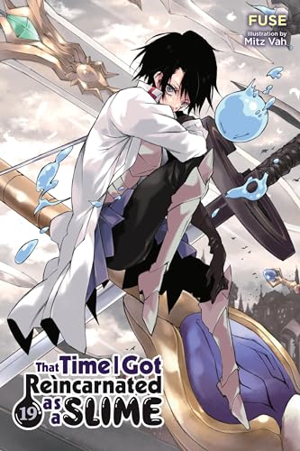 That Time I Got Reincarnated as a Slime, Vol. 19 (light novel): Volume 19 (THAT TIME I REINCARNATED SLIME LIGHT NOVEL SC) von Yen Press