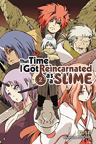 That Time I Got Reincarnated as a Slime, Vol. 2 (light novel): Volume 2 (THAT TIME I REINCARNATED SLIME LIGHT NOVEL SC, Band 2)