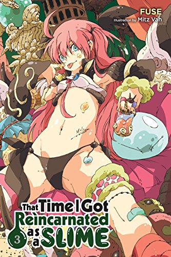 That Time I Got Reincarnated as a Slime, Vol. 3 (light novel) (THAT TIME I REINCARNATED SLIME LIGHT NOVEL SC, Band 3)