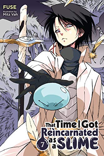 That Time I Got Reincarnated as a Slime, Vol. 7 (light novel): Volume 7 (THAT TIME I REINCARNATED SLIME LIGHT NOVEL SC)