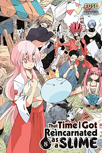 That Time I Got Reincarnated as a Slime, Vol. 8 (light novel): Volume 8 (THAT TIME I REINCARNATED SLIME LIGHT NOVEL SC, Band 8) von Yen Press