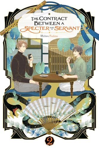 The Contract Between a Specter and a Servant, Vol. 2 (light novel): Volume 2 (The Contract Between a Specter and a Servant (Light Novel), 2) von Yen Press