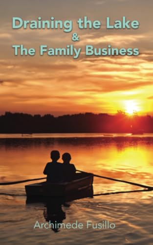 Drainng the Lake & The Family Business: Two Stories von Glass House Books