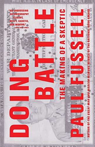 Doing Battle: The Making of a Skeptic Doing Battle: The Making of a Skeptic von Back Bay Books