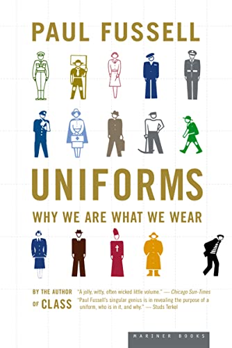 Uniforms Pa: Why We Are What We Wear von Mariner