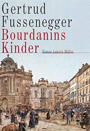 Bourdanins Kinder: Roman