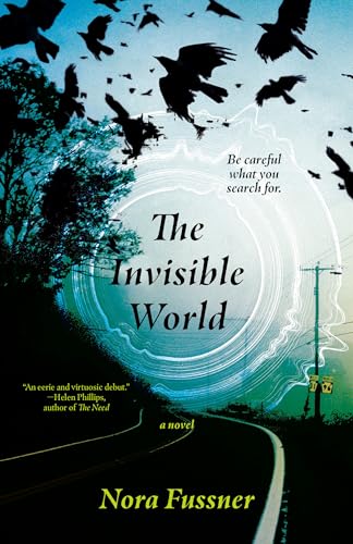 The Invisible World: A Novel von Knopf Doubleday Publishing Group