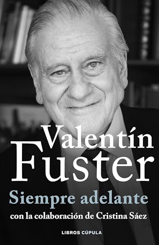 Siempre adelante: Memorias (Salud y bienestar) von Libros Cúpula