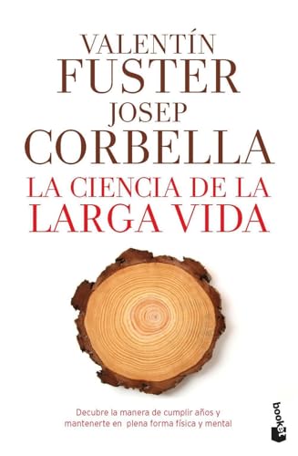 La ciencia de la larga vida (Vivir Mejor, Band 1)