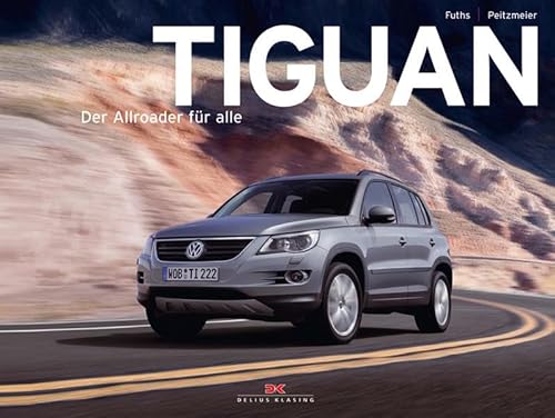 Tiguan: Der Allrounder für alle: Allroader für alle
