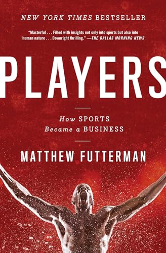 Players: How Sports Became a Business von Simon & Schuster