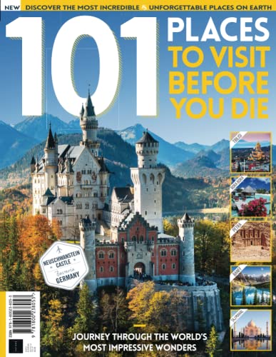 101 Places to Visit Before You Die: Discover the Most Incredible and Unforgettable Places on Earth! 101 Places to Visit Before You Die: Discover the Most Incredible and Unforgettable Places on Earth!