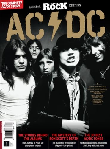 Classic Rock Special: AC/DC: The complete AC/DC story von Future Publishing Ltd