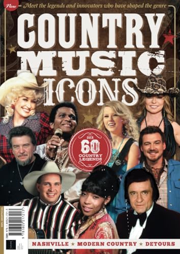 Country Music Icons: Over 60 Country Legends Inside von Future Publishing Ltd