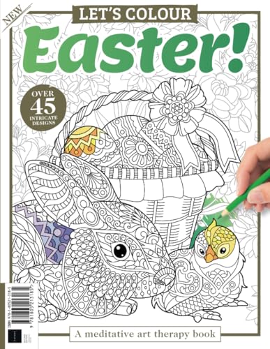 Easter Ultimate Coloring Book for Kids & Adults – 50+ Designs for Holiday Fun & Relaxation – Perfect Easter Gift!: A meditative art therapy book for all your Easter colouring needs Easter Ultimate Coloring Book for Kids & Adults – 50+ Designs for Holiday Fun & Relaxation – Perfect Easter Gift!: A meditative art therapy book for all your Easter colouring needs von Future Publishing Ltd
