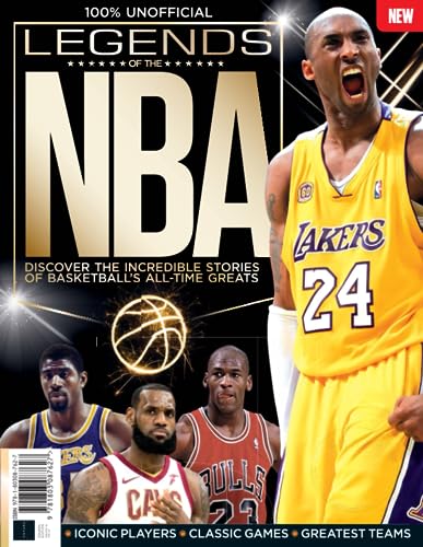 Legends of the NBA: Discover the incredible stories of basketball's all-time greats von Future Publishing Ltd