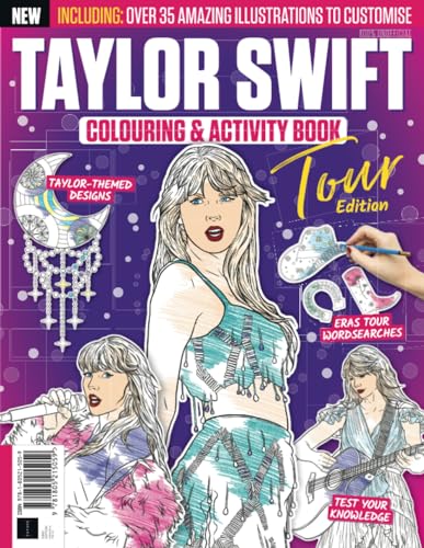 Taylor Swift Colouring & Activity Book: ERAS Tour Edition: Taylor Swift ERAS Tour Colouring & Activity Book, The Ultimate Swifties Gift