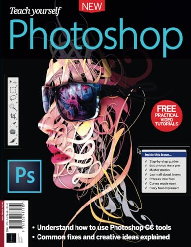Teach Yourself Photoshop von Future Publishing Ltd