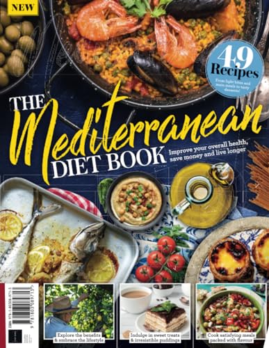 The Mediterranean Diet Book: Improve your overall health, save money and live longer! The Mediterranean Diet Book: Improve your overall health, save money and live longer! von Future Publishing Ltd