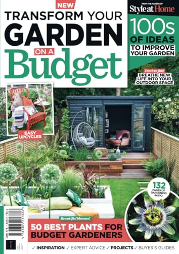 Transform Your Garden On A Budget: Improve your garden von Future Publishing Ltd