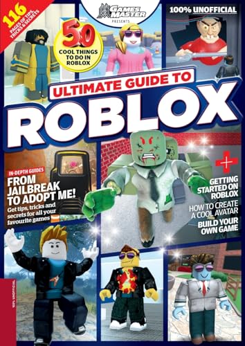 Ultimate Guide to Roblox: 50 cool things to do in Roblox von Future Publishing Ltd