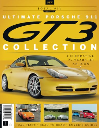 Ultimate Porsche 911 GT3 Collection von Future Publishing Ltd