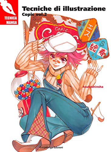 Tecniche di illustrazione. Copic (Tecniche Manga)