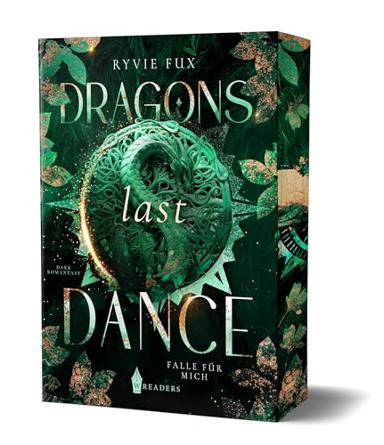 Dragons last Dance: Falle für mich | Mitreißende Slow-Burn Dark Romantasy mit wunderschönem limitierten Farbschnitt I Eine Forbidden Love, Morally Grey & Enemies to Lovers-Fantasy von Wreaders Verlag (Nova MD)