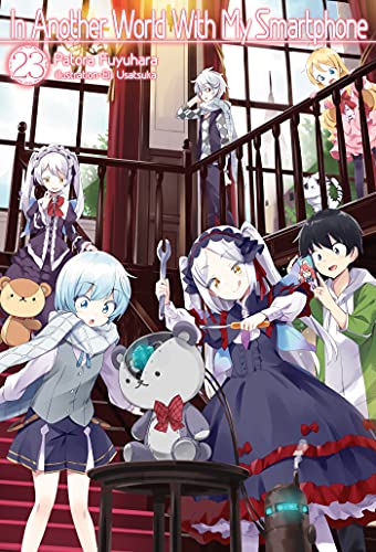 In Another World With My Smartphone: Volume 23 (Light Novel) (In Another World With My Smartphone (light novel), 23, Band 23) von J-Novel Club