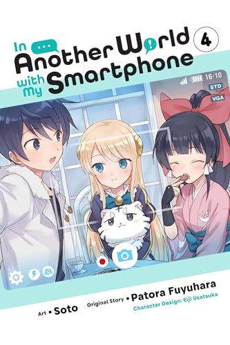In Another World with My Smartphone, Vol. 4 (manga) (IN ANOTHER WORLD WITH MY SMARTPHONE GN) von Yen Press