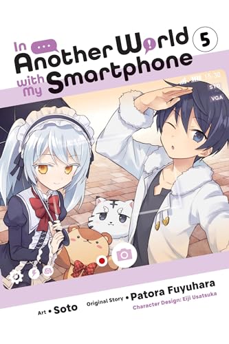 In Another World with My Smartphone, Vol. 5 (manga) (IN ANOTHER WORLD WITH MY SMARTPHONE GN)