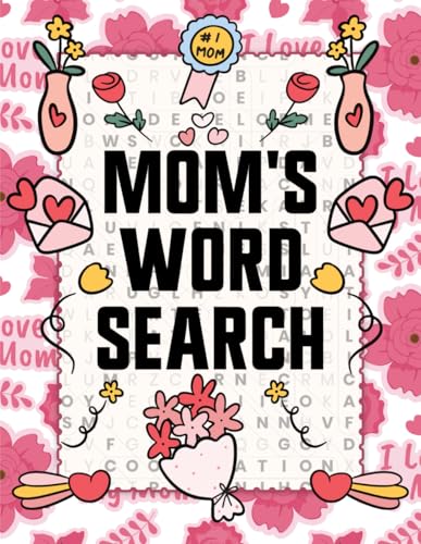 Mom’s Word Search: Thoughtfully Themed Large Print Word Find Puzzles, Perfect Mother's day Gifts Ideas von Independently published