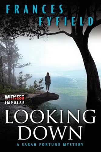 Looking Down: A Sarah Fortune Mystery (Sarah Fortune Mysteries, 4) von William Morrow