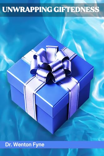 Unwrapping Giftedness Unwrapping Giftedness von Use my own imprint