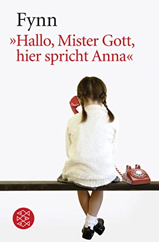 »Hallo, Mister Gott, hier spricht Anna«