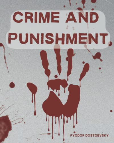 Crime And Punishment: garnett translation
