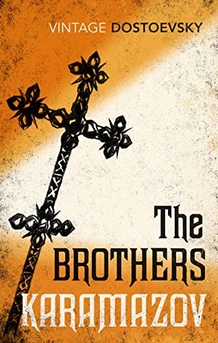 The Brothers Karamazov: Translated by Richard Pevear & Larissa Volokhonsky The Brothers Karamazov: Translated by Richard Pevear & Larissa Volokhonsky