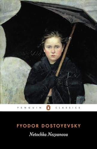 Netochka Nezvanova (Penguin Classics) von Penguin Classics