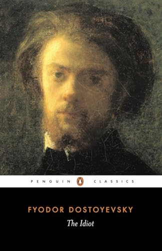 The Idiot: Fyodor Dostoyevsky (Penguin Classics) von Penguin