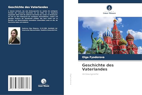 Geschichte des Vaterlandes: Vorlesungsreihe von Verlag Unser Wissen