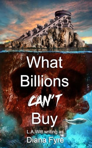 What Billions Can't Buy What Billions Can't Buy von GallagherWitt