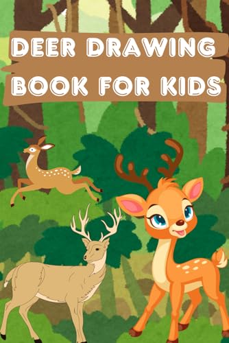 HOW TO DRAW DEER AGE_ 2-9 (DRAWING BOOK FOR KIDS) von Independently published